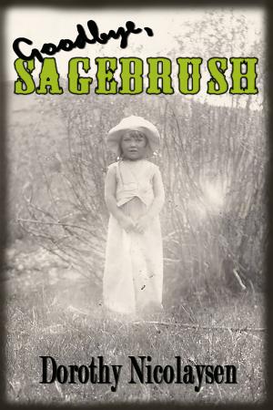 Book cover of Goodbye, Sagebrush