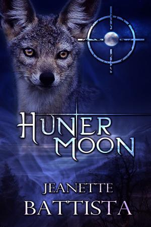 Cover of the book Hunter Moon (Volume 4 of the Moon Series) by Jeanette Battista