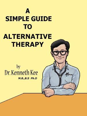 Cover of the book A Simple Guide to Alternative Therapy by Beverley Malcolm