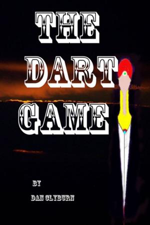 Cover of the book The Dart Game by Charles Thorn