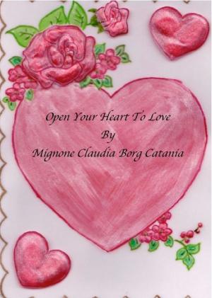 bigCover of the book Open Your Heart To Love by 