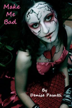 Cover of the book Make Me Bad by Henrik Rohdin