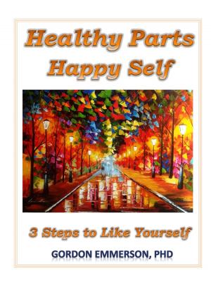 Cover of the book Healthy Parts Happy Self by Gail Dickert