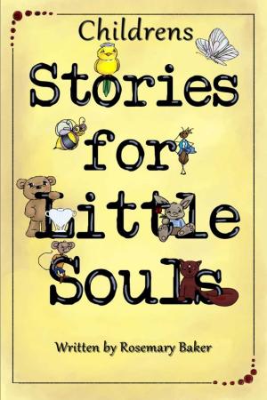 Cover of the book Childrens Stories for Little Souls by Barbara Lawrence