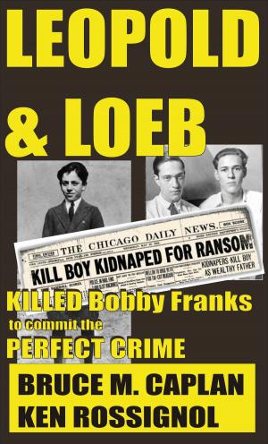 bigCover of the book Leopold & Loeb Killed Bobby Franks by 