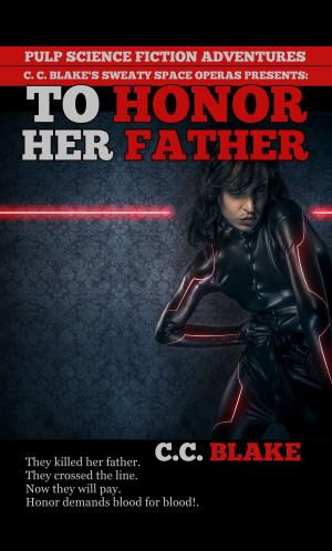 Cover of the book To Honor Her Father by Kaysee Renee Robichaud