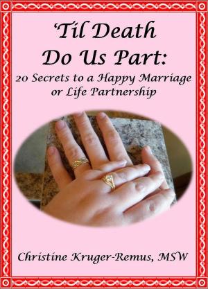 Book cover of 'Til Death Do Us Part: 20 Secrets to a Happy Marriage or Life Partnership