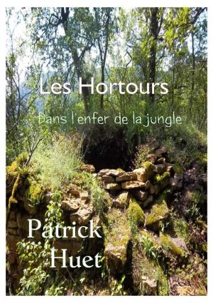Cover of Les Hortours: Dans L'Enfer De La Jungle