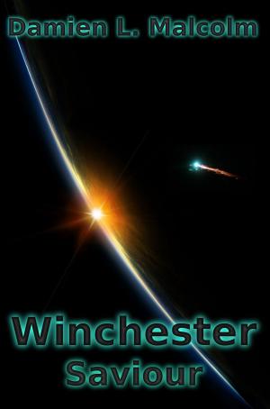 Cover of the book Winchester: Saviour by Lloydd Marshall