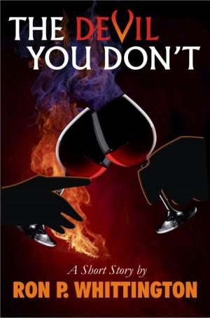 Cover of the book The Devil You Don't by J P Julians