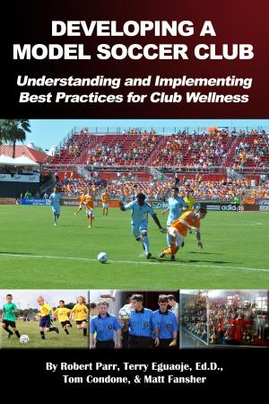 bigCover of the book Developing a Model Soccer Club by 