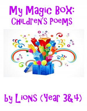 Cover of the book My Magic Box: Children's Poems by Jim Loch