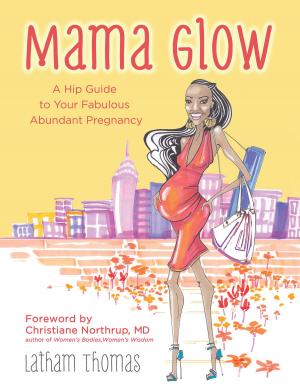 Cover of the book Mama Glow by Lakshmi Narayan