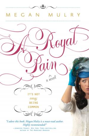 Cover of the book A Royal Pain by Kathryn Nelson