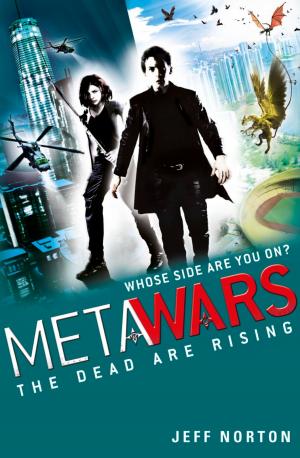 Cover of the book MetaWars: The Dead are Rising by Kyle West