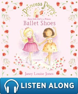 Cover of the book Princess Poppy: Ballet Shoes by Jacqueline Wilson