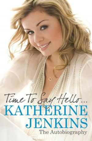 Cover of the book Time to Say Hello by Maggie Hartley