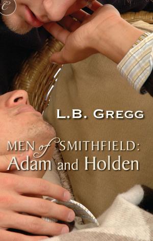 Cover of the book Men of Smithfield: Adam and Holden by Ava March