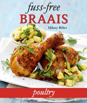 Book cover of Fuss-free Braais: Poultry