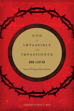 Cover of the book God Is Impassible and Impassioned by Vicki Caruana