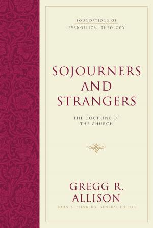 Book cover of Sojourners and Strangers