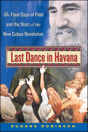Cover of the book Last Dance in Havana by D. Clayton James
