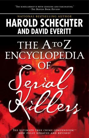 Cover of the book The A to Z Encyclopedia of Serial Killers by Mary Kruger