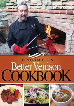 Cover of the book The Sporting Chef's Better Venison Cookbook by Mark Bellomo