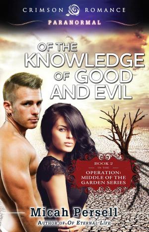 Cover of the book Of the Knowledge of Good and Evil by Dorothy Fletcher