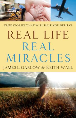 Book cover of Real Life, Real Miracles