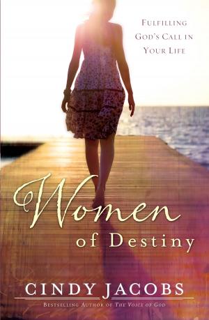 Cover of the book Women of Destiny by Chip Ingram
