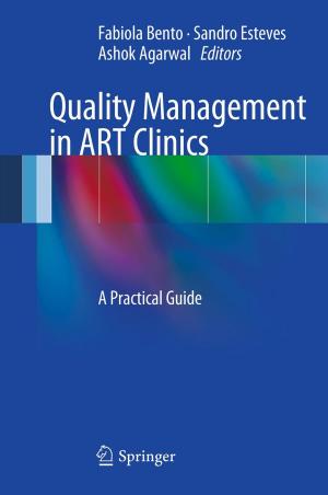 Cover of the book Quality Management in ART Clinics by Érika Cota, Alexandre de Morais Amory, Marcelo Soares Lubaszewski