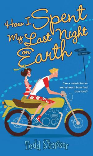 Cover of the book How I Spent My Last Night On Earth by Lauren Thompson