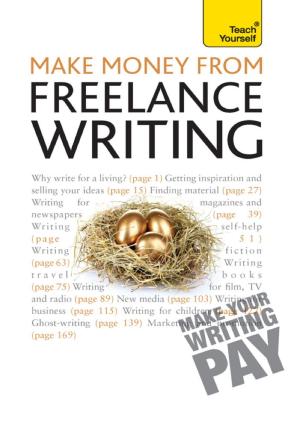 Cover of the book Make Money From Freelance Writing: Teach Yourself Ebook Epub by Susan Elliot-Wright