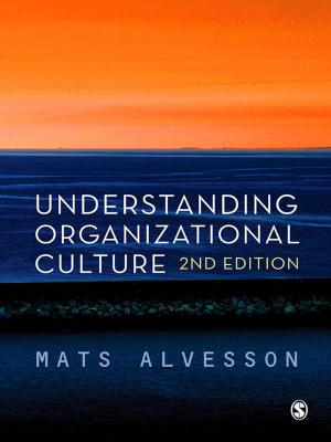 Cover of the book Understanding Organizational Culture by Yong Zhao, Dr. Gaoming Zhang, Jing Lei, Wei Qiu