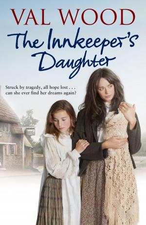 Cover of the book The Innkeeper's Daughter by Val Wood