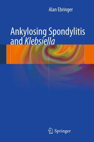 Cover of the book Ankylosing spondylitis and Klebsiella by Casper Harteveld