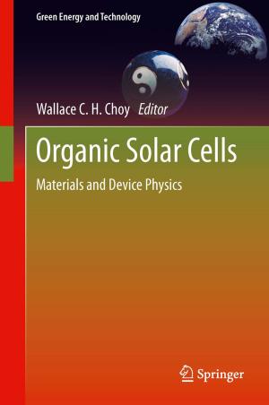Cover of the book Organic Solar Cells by Waldemar Rebizant, Janusz Szafran, Andrzej Wiszniewski
