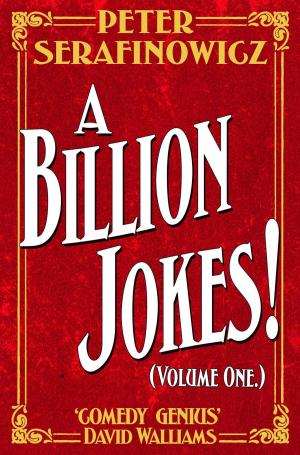 Cover of the book A Billion Jokes (Volume 1) by Fred Armisen, Carrie Brownstein, Jonathan Krisel