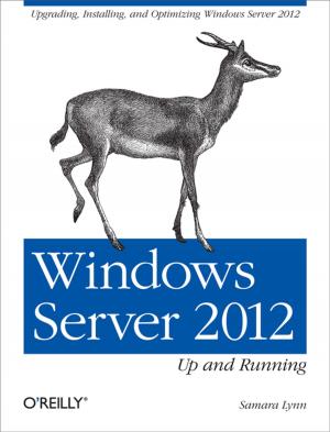 Cover of the book Windows Server 2012: Up and Running by Gavin Bell