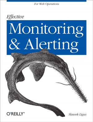 bigCover of the book Effective Monitoring and Alerting by 