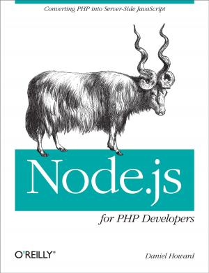 Cover of the book Node.js for PHP Developers by Jesse Vincent, Robert Spier, Dave Rolsky, Darren Chamberlain, Richard Foley