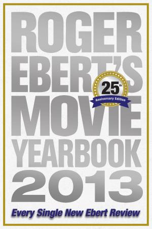 Cover of Roger Ebert's Movie Yearbook 2013: 25th Anniversary Edition