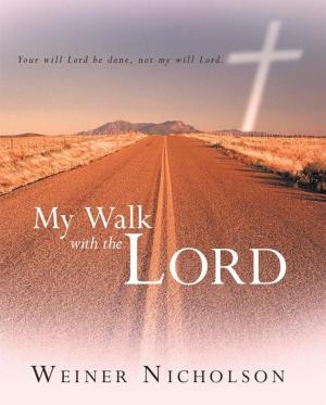 Cover of the book My Walk with the Lord by Aartje Walters