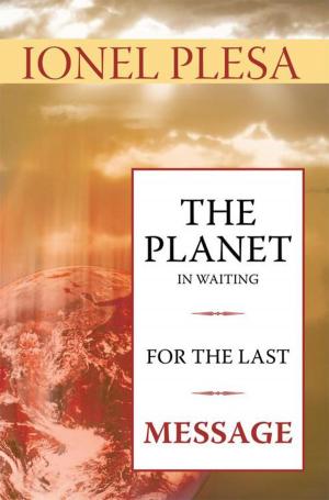 Cover of the book The Planet in Waiting for the Last Message by Charles A. Ness