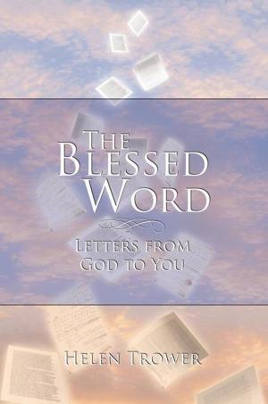 Cover of the book The Blessed Word by John D. Rouse  MA