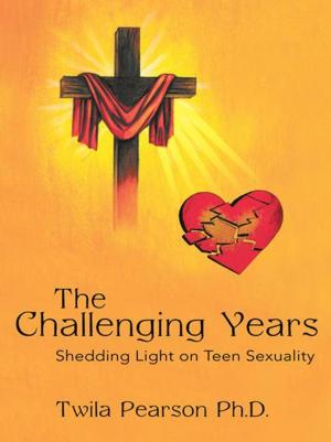 Cover of the book The Challenging Years by Joanna Hope