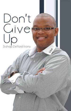 Cover of the book Don't Give Up by Eleanor Schultz