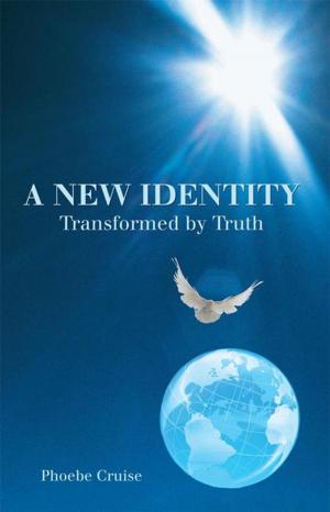 Cover of the book A New Identity Transformed by Truth by Larry Calabrese