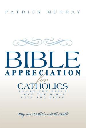 Book cover of Bible Appreciation for Catholics